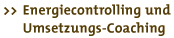 Energiecontrolling und Umsetzungs-Coaching